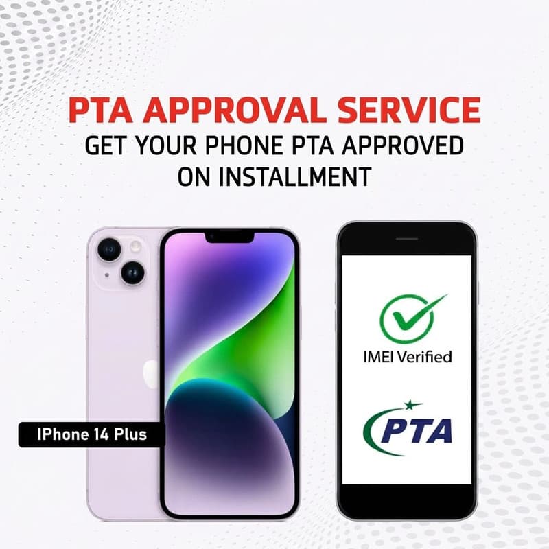 PTA Approval Service Official - IPHONE 14 Plus