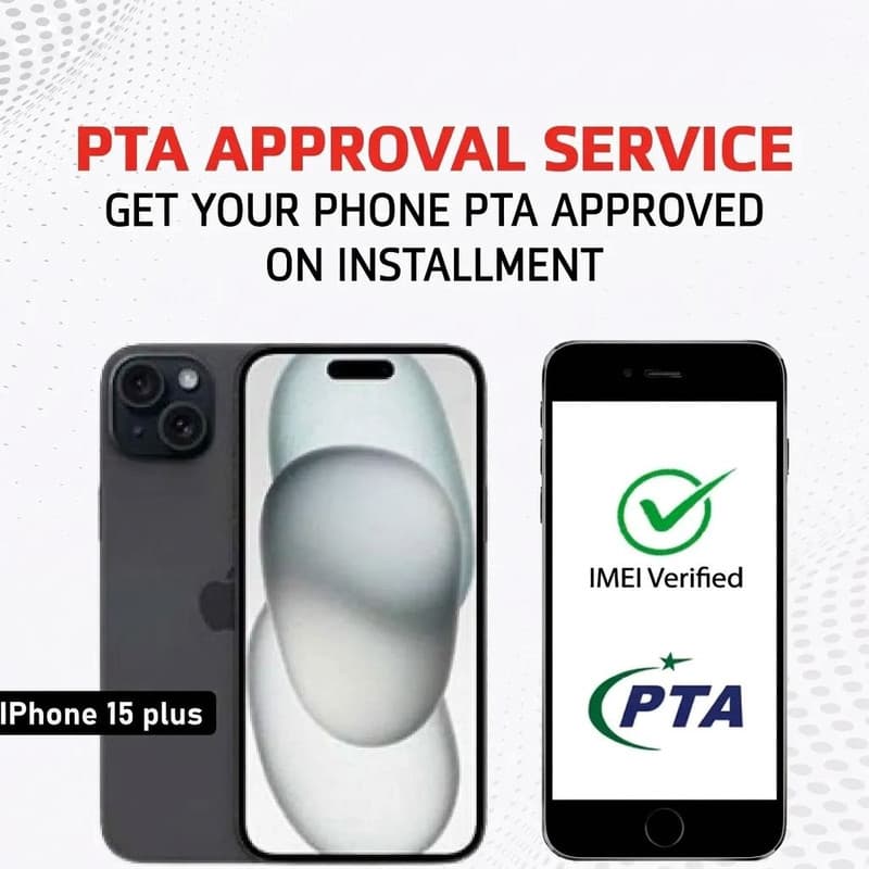 PTA Approval Service Official - IPHONE 15 Plus
