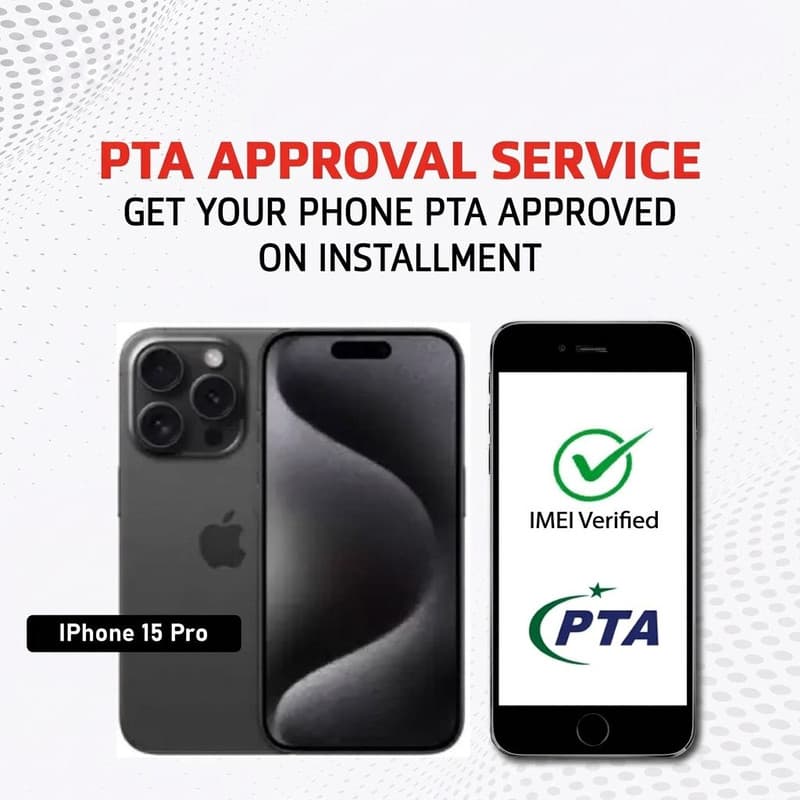 PTA Approval Service Official - IPHONE 15 PRO